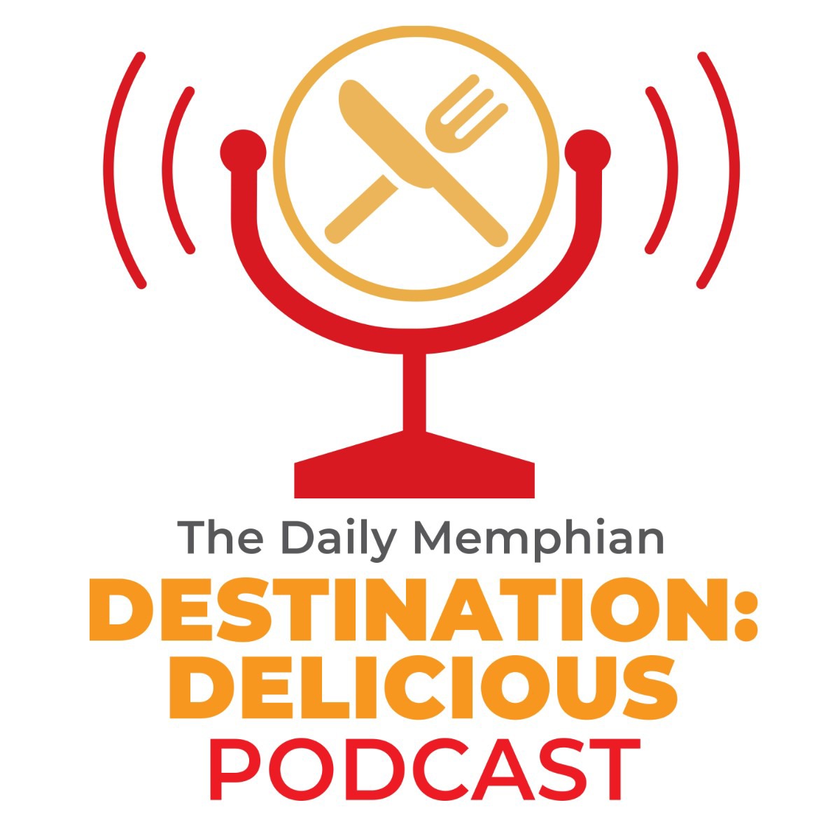 Destination Delicious Podcast Downtown Dining Week Memphis Local